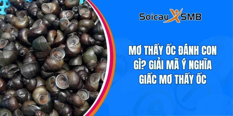 Giấc mơ thấy ốc