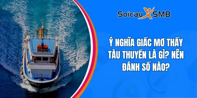 mơ thấy tàu thuyền